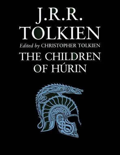J. R. R. Tolkien: The Children of Húrin (2009, HarperCollins)