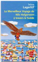 Selma Lagerlöf: Le Merveilleux Voyage de Nils Holgersson à travers la Suède (French language, 1991, Le Livre de poche)