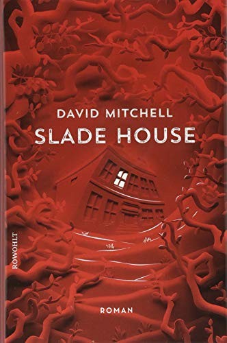 David Mitchell - undifferentiated: Slade House (Hardcover, Rowohlt Verlag GmbH)