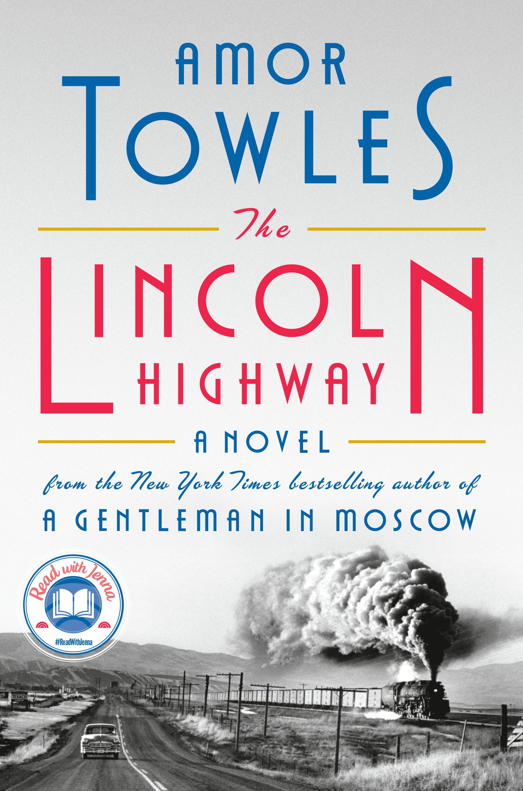 Amor Towles: Lincoln Highway (2021, Penguin Random House)