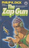 Philip K. Dick: Zap Gun (Dell Publishing)