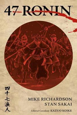 Stan Sakai, Mike Richardson, Diana Schutz: 47 Ronin (2014)