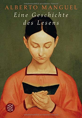 Alberto Manguel: Eine Geschichte des Lesens (Paperback, FISCHER Taschenbuch)