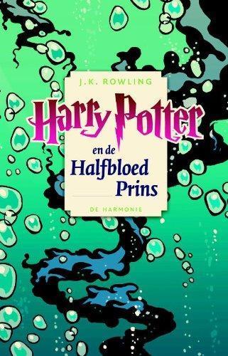 J.K. Rowling, Mary GrandPré: Harry Potter en de halfbloed prins (Dutch language)