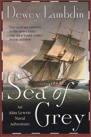 Dewey Lambdin: Sea of Grey (Paperback, 2003, St. Martin's Griffin)