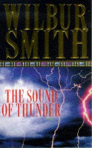 Wilbur Smith: The Sound of Thunder (Paperback, 1998, Pan Books)