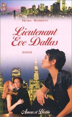 Lieutenant Eve Dallas (Paperback, French language, J'ai lu)