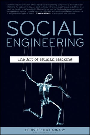 Christopher Hadnagy: Social Engineering (Paperback, 2011, Wiley, John Wiley [distributor])