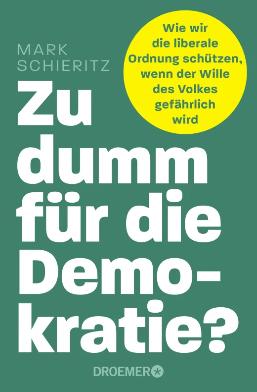 Mark Schieritz: Zu dumm für die Demokratie?