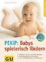 Anne Pulkkinen: Babys spielerisch fördern. (German language, 1999)