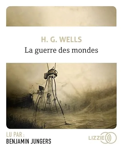H. G. Wells: La Guerre des mondes (French language, 2020)