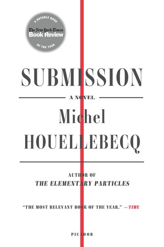 Michel Houellebecq, Lorin Stein: Submission (Picador)