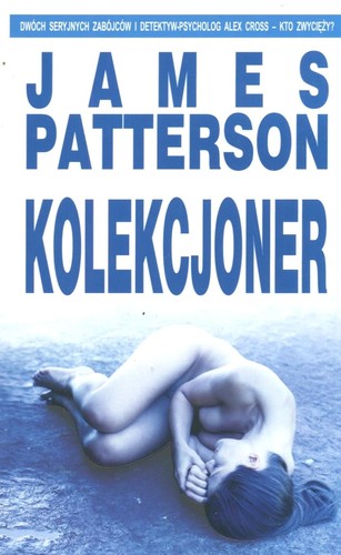 James Patterson: Kolekcjoner (Polish language, 2007, Albatros)