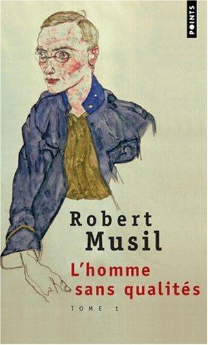 Robert Musil: L'Homme sans qualités, tome 1 (Paperback, Seuil)
