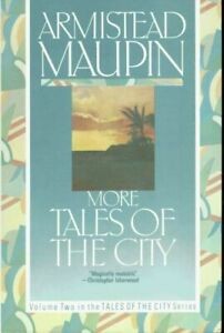 Armistead Maupin: More tales of the city (1989, Harper & Row)