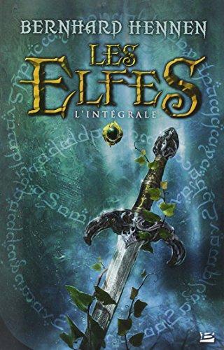 Bernhard Hennen, James Sullivan: Les Elfes (French language, 2013, Bragelonne)