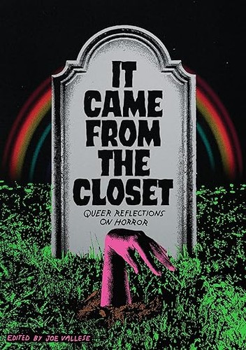 Kirsty Logan, Carmen Maria Machado, Joe Vallese, Samuel Autman, Jen Corrigan: It Came from the Closet (2023, Saraband / Contraband)
