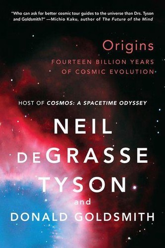 Neil deGrasse Tyson, Donald Goldsmith: Origins (Hardcover, 2004, W. W. & Company, Inc.)