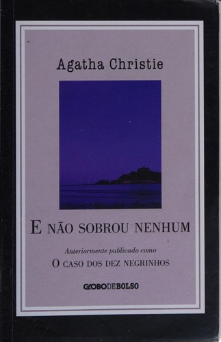 Agatha Christie: E Nao Sobrou Nenhum (Paperback, Portuguese language, 2012, Globo de Bolso)