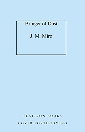 Steven Price: Bringer of Dust (2023, Flatiron Books)