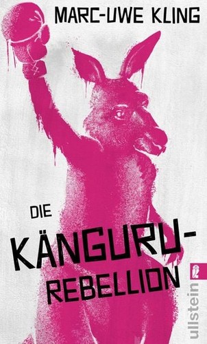 Marc-Uwe Kling: Die Känguru-Rebellion (EBook, German language, Ullstein eBooks)