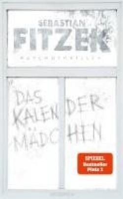 Sebastian Fitzek: Das Kalendermädchen (Hardcover, deu language, 2024, Droemer)