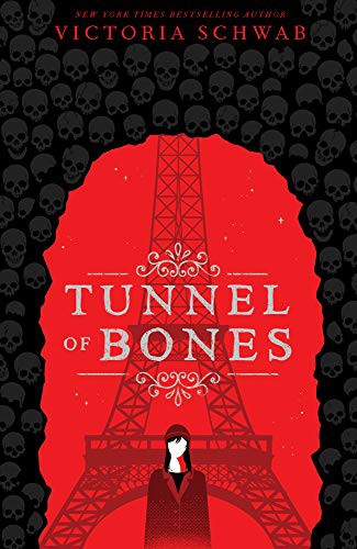 Victoria Schwab (duplicate), V. E. Schwab: Tunnel of Bones (Paperback, 2019, Scholastic)