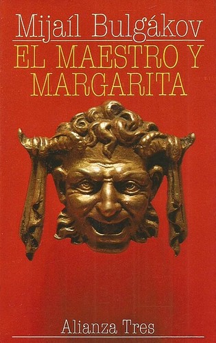 Mikhaïl Boulgakov: El maestro y Margarita (Paperback, Spanish language, 1980, Alianza)