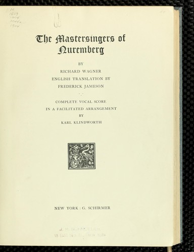 Richard Wagner: The mastersingers of Nuremberg (1904, G. Schirmer)
