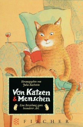 Bachstein, Julia (Herausgeberin): Von Katzen und Menschen. (Paperback, Deutsch language, Fischer (Tb.), Frankfurt)