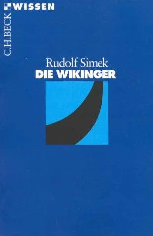 Rudolf Simek: Die Wikinger. (German language, 1998, C.H. Beck)