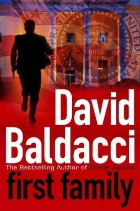 David Baldacci: First Family (Macmillan)