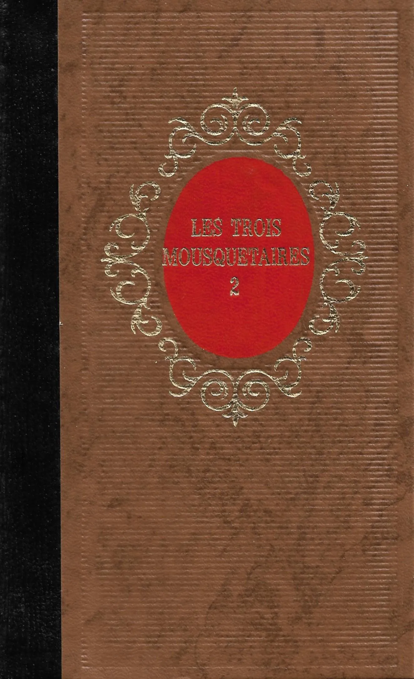 Alexandre Dumas, Alexandre Dumas, Auguste Maquet: Les Trois Mousquetaires (French language, 1974, Editions Famot)
