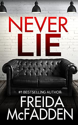 Freida McFadden: Never Lie (2022, Poisoned Pen Press)