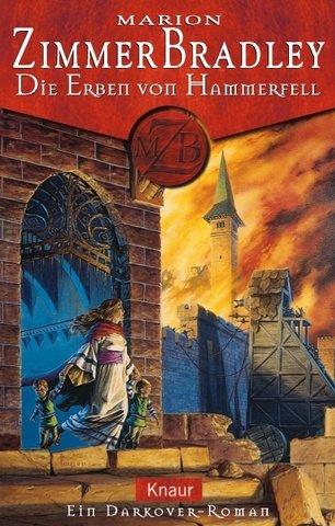 Marion Zimmer Bradley: Die Erben von Hammerfell (Paperback, German language, Droemersche Verlagsanstalt Th. Knaur Nachf., GmbH & Co.)
