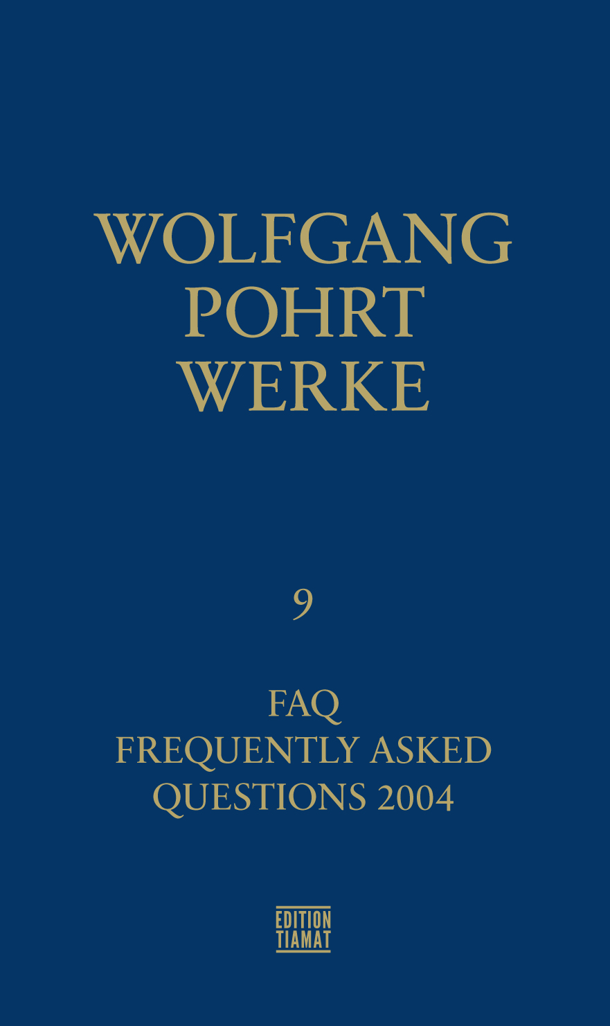 Wolfgang Pohrt: Werke Band 9 (Hardcover, German language, Edition Tiamat)
