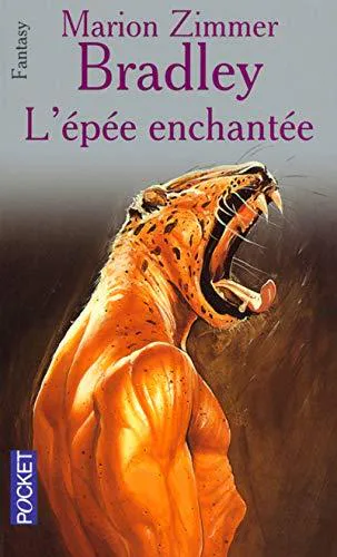 Marion Zimmer Bradley: L'epee enchantée (French language, 2001, Presses Pocket)