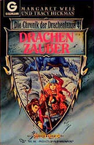Margaret Weis: Die Chronik der Drachenlanze 4: Drachenzauber (German language, 1989, Goldmann)