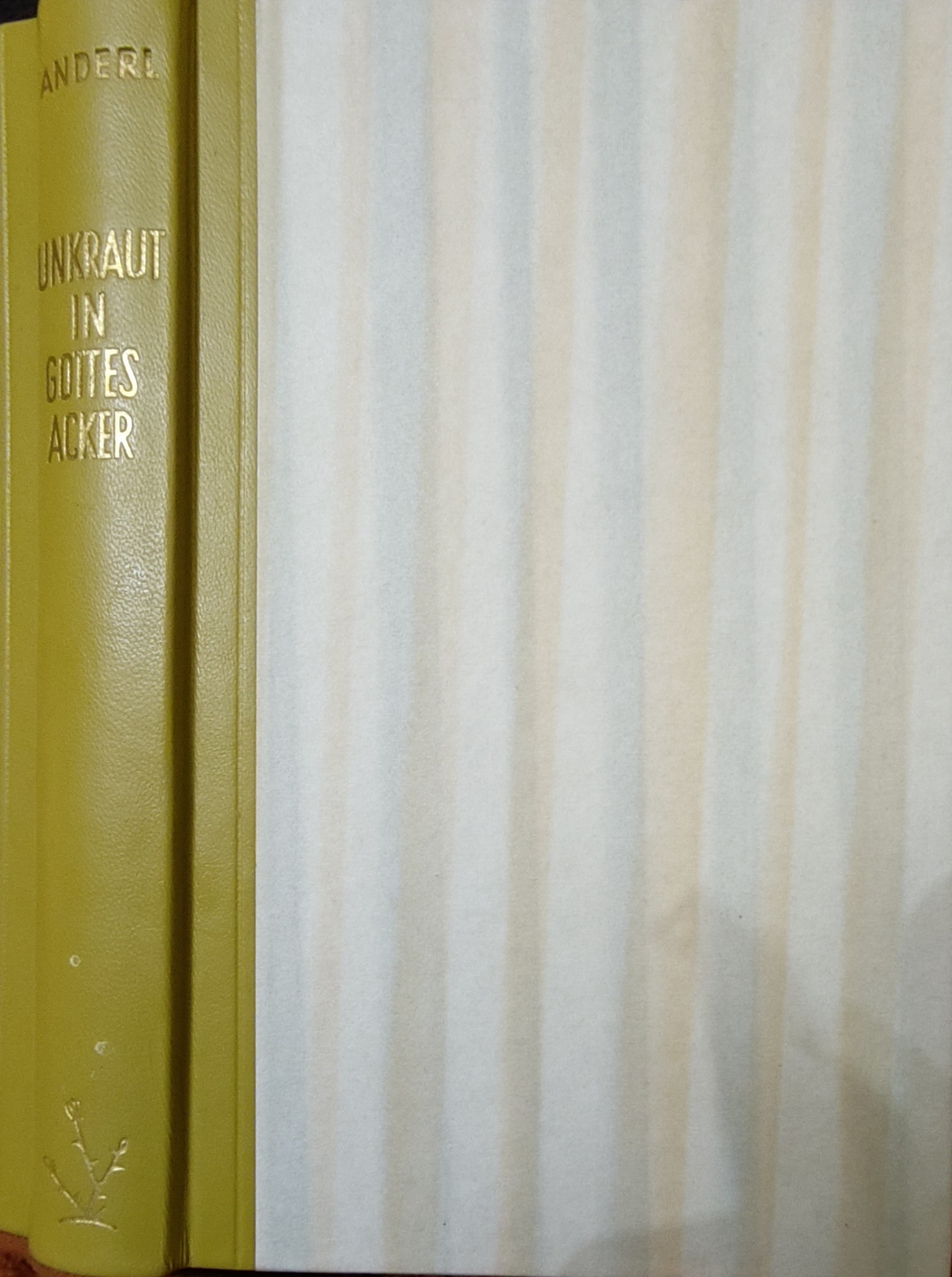 Rudolf Anderl: Unkraut in Gottes Acker (Hardcover, german language, 1963, Fackel)