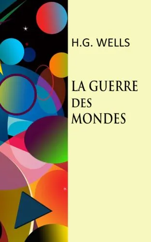 H. G. Wells: La guerre des mondes (French language, 2017, Kindle Direct Publishing)
