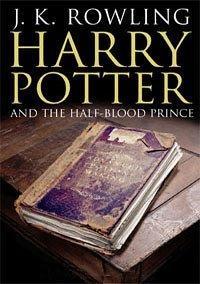 J.K. Rowling, Mary GrandPré: Harry Potter and the Half-Blood Prince (2005)
