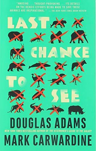 Douglas Adams, Mark Carwardine: Last Chance to See (1992)