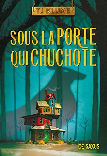 TJ Klune: Sous la porte qui chuchote (French language, 2022, De Saxus)