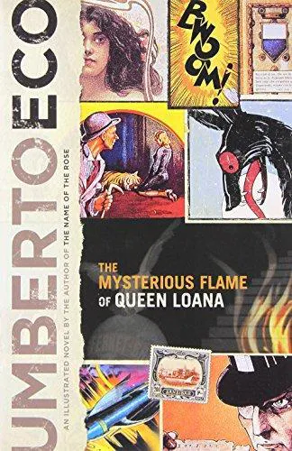 Umberto Eco: The Mysterious Flame of Queen Loana (2004, Harcourt)