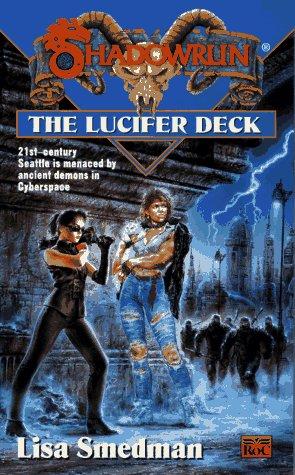 Lisa Smedman: The Lucifer Deck (Roc)