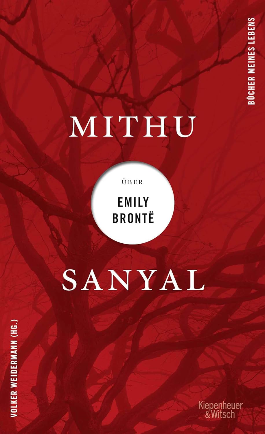Mithu M. Sanyal: Mithu Sanyal über Emily Brontë