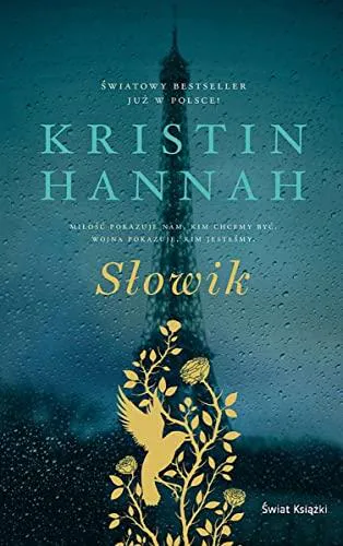 Kristin Hannah: Słowik (Polish language, 2022, Świat Książki)
