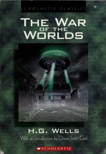 H. G. Wells: The War of the Worlds (2005, Scholastic Corporation)