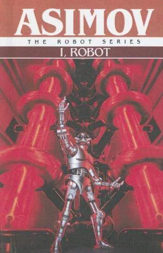 Isaac Asimov, Harlan Ellison, Mark Zug: I, Robot (1991)