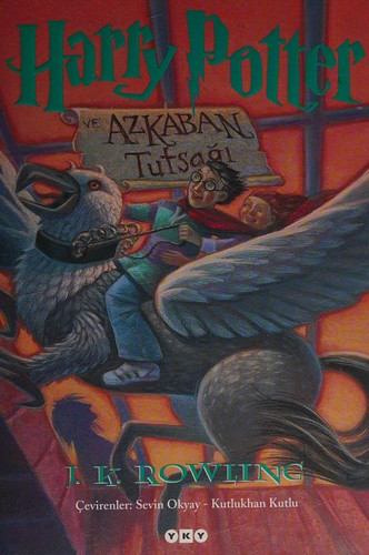 J.K. Rowling: Harry Potter ve Azkaban tutsagi (Turkish language, 2001, YKY)